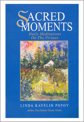 Sacred Moments: Daily Meditations on the Virtues